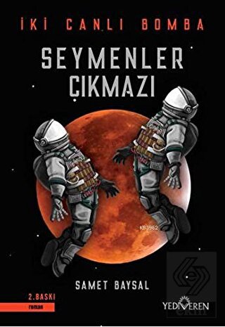Seymenler Çıkmazı - İki Canlı Bomba