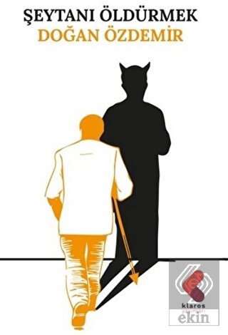 Şeytanı Öldürmek