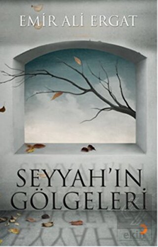 Seyyah\'ın Gölgeleri