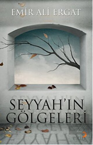 Seyyah\'ın Gölgeleri