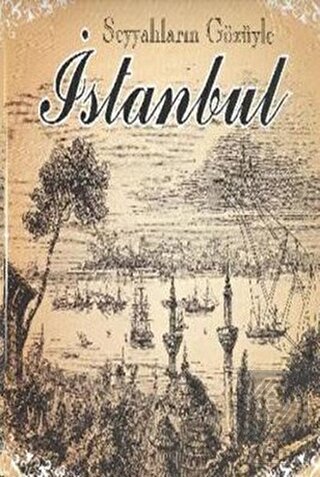 Seyyahların Gözüyle İstanbul