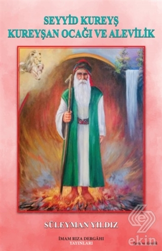 Seyyid Kureyş Kureyşan Ocağı ve Alevilik