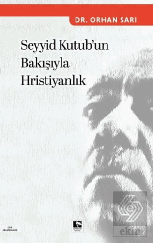 Seyyid Kutubun Bakışıyla Hristiyanlık