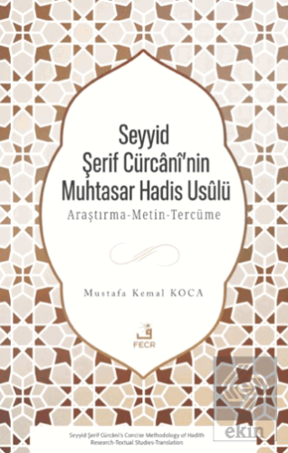 Seyyid Şerif Cürcani'nin Muhtasar Hadis Usulü