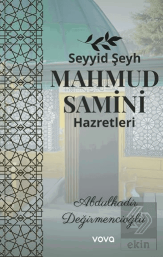 Seyyid Şeyh Mahmud Samini Hazretleri