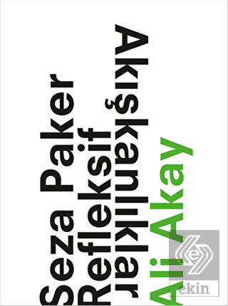 Seza Paker Refleksif Akışkanlıklar