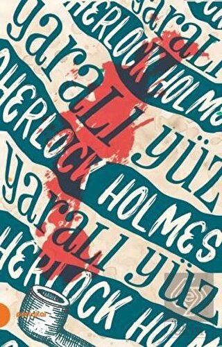 Sherlock Holmes 3 - Yaralı Yüz