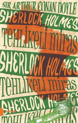Sherlock Holmes 6 -Tehlikeli Miras