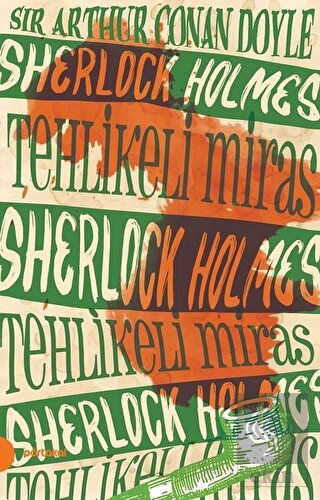 Sherlock Holmes 6 -Tehlikeli Miras