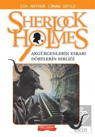 Sherlock Holmes: Akgürgenlerin Esrarı - Dörtlerin
