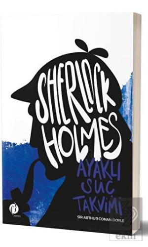 Sherlock Holmes - Ayaklı Suç Takvimi