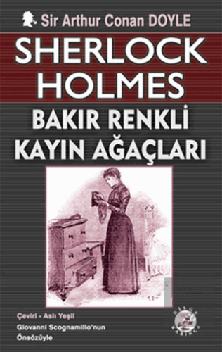 Sherlock Holmes - Bakır Renkli Kayın Ağaçları