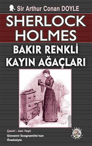 Sherlock Holmes - Bakır Renkli Kayın Ağaçları