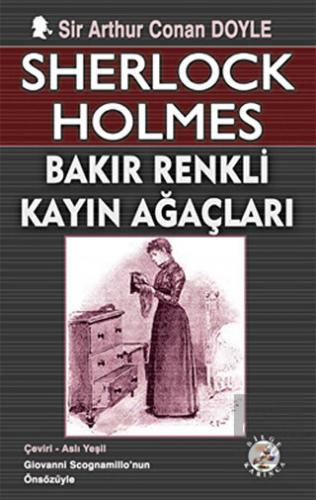 Sherlock Holmes - Bakır Renkli Kayın Ağaçları