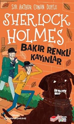 Sherlock Holmes - Bakır Renkli Kayınlar