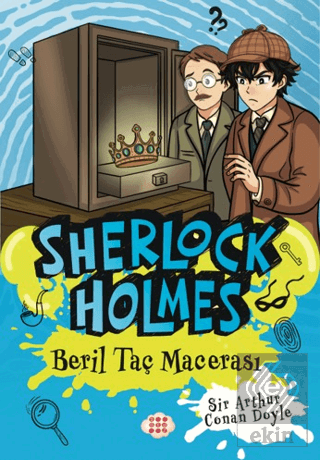 Sherlock Holmes - Beril Taç Macerası