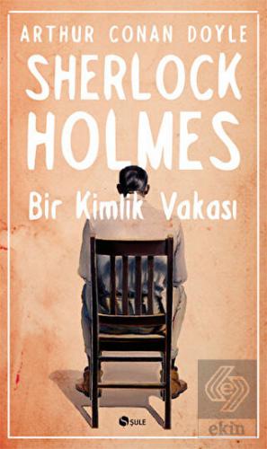 Sherlock Holmes - Bir Kimlik Vakası