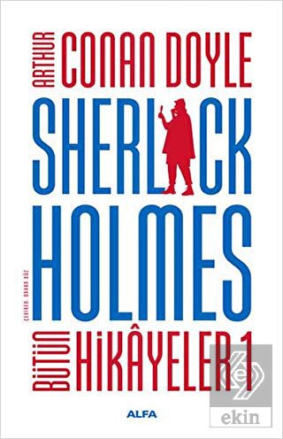 Sherlock Holmes - Bütün Hikayeler 1 (Ciltli)