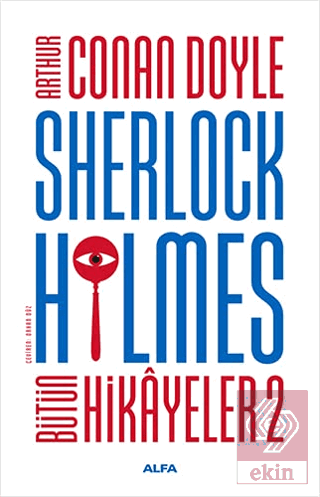 Sherlock Holmes - Bütün Hikayeler 2 (Ciltli)