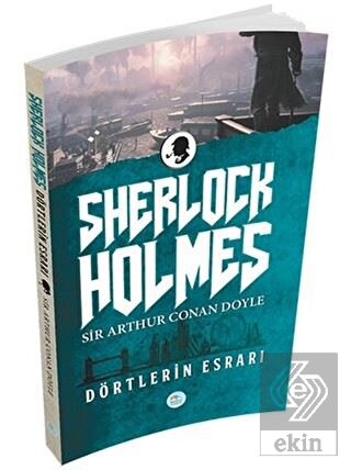 Sherlock Holmes - Dörtlerin Esrarı