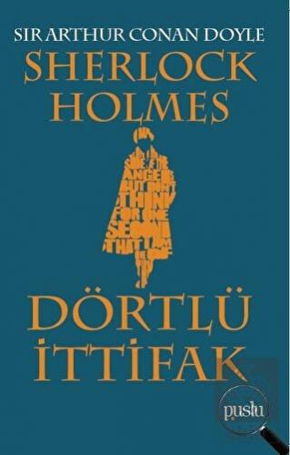 Sherlock Holmes - Dörtlü İttifak