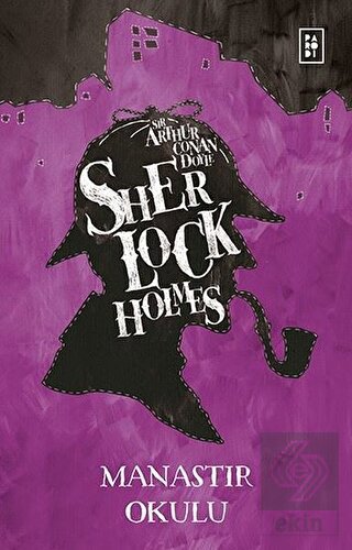 Sherlock Holmes - Manastır Okulu