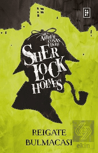 Sherlock Holmes - Reigate Bulmacası