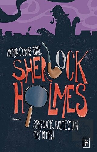 Sherlock Holmes - Sherlock Holmes\'un Olay Defteri