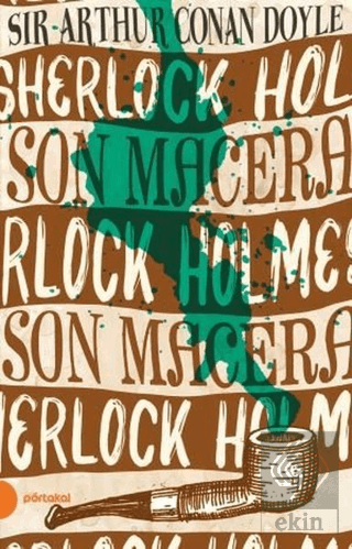 Sherlock Holmes - Son Macera