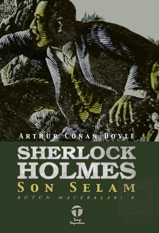 Sherlock Holmes Son Selam - Bütün Maceraları 8