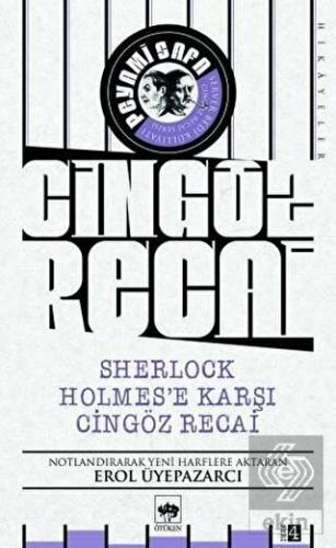 Sherlock Holmes\'e Karşı Cingöz Recai - Cingöz Reca