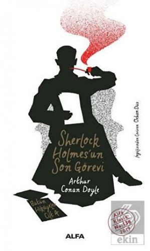 Sherlock Holmes'un Son Görevi - Bütün Hikayeler Ci