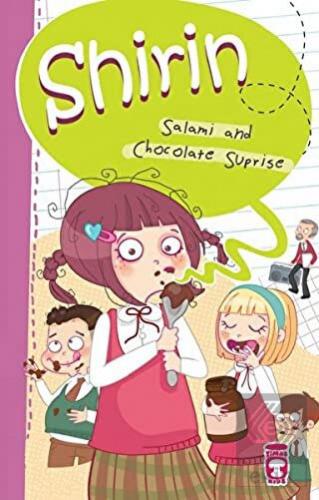 Shirin - Salami And Chocolate Suprise