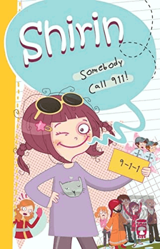 Shirin Somebody Call 911!