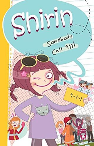 Shirin Somebody Call 911!