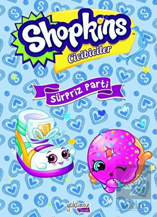 Shopkins Cicibiciler - Sürpriz Parti
