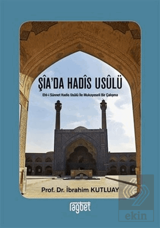 Şia\'da Hadis Usulü