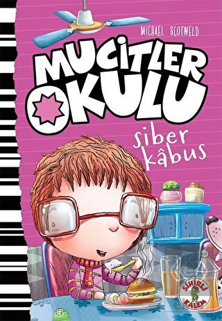 Siber Kabus - Mucitler Okulu
