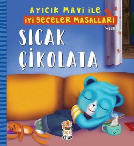 Sıcak Çikolata - Ayıcık Mavi İle İyi Geceler Masal