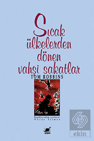 Sıcak Ülkelerden Dönen Vahşi Sakatlar