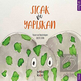 Sıcak ve Yapışkan