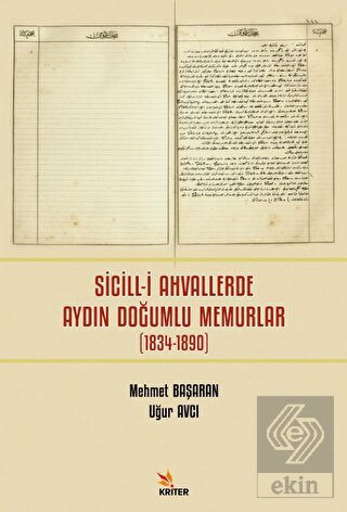 Sicill-i Ahvallerde Aydın Doğumlu Memurlar (1834-1