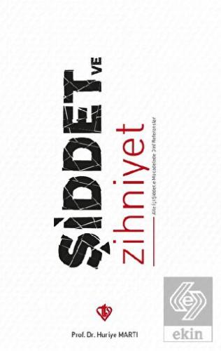 Şiddet ve Zihniyet Aile İçi Şiddetle Mücadelede Di