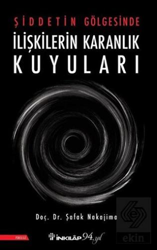 Şiddetin Gölgesinde İlişkilerin Karanlık Kuyuları