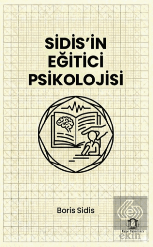 Sidis'in Eğitici Psikolojisi