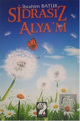 Sidrasız Alya\'m