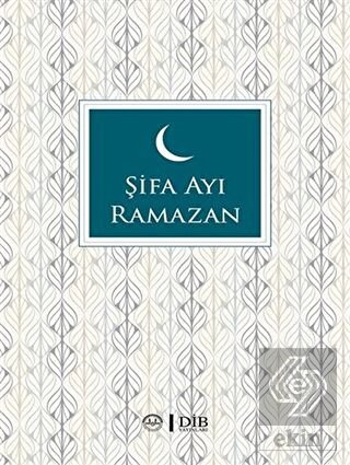 Şifa Ayı Ramazan