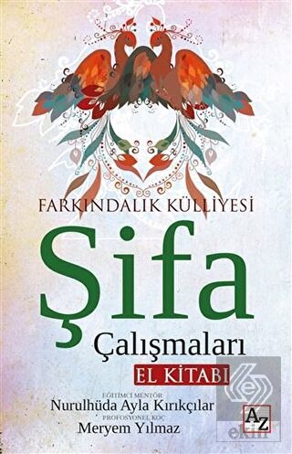 Şifa Çalışmaları El Kitabı