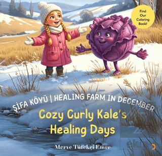 Şifa Köyü / Healing Farm in December – Cozy Curly Kale's Healing Days