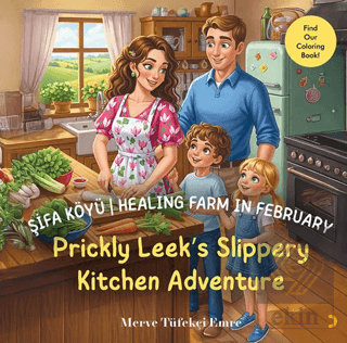 Şifa Köyü / Healing Farm in February – Prickly Leek's Slippery Kitchen Adventure